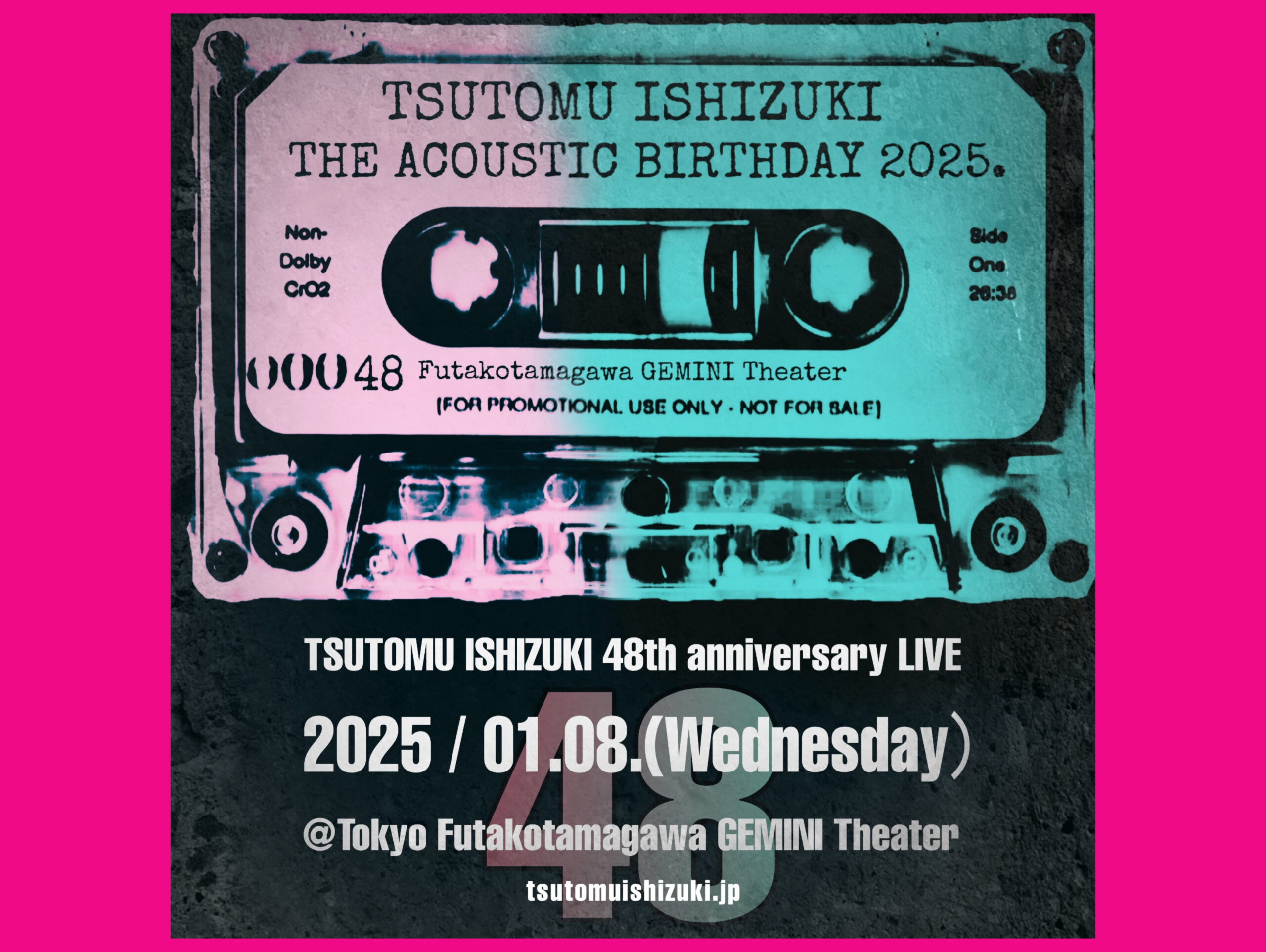 「TSUTOMU ISHIZUKI 48th anniversary live 2025【THE ACOUSTIC BIRTHDAY】」FC二次先行チケット販売決定！